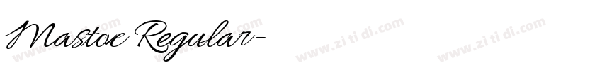 Mastoc Regular字体转换 Mastoc Regular字体转换